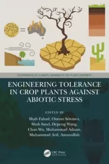 Image of Engineering Tolerance in Crop Plants Against Abiotic Stress