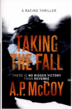 Image of Taking the Fall by A.P. Mccoy Paperback