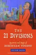Image of 21 divisions mysteries and magic of dominican voodoo