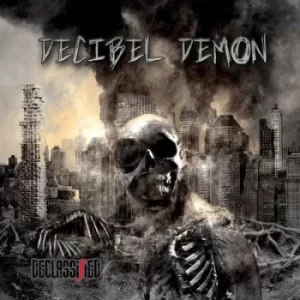 Image of Declassified by Decibel Demon CD Album