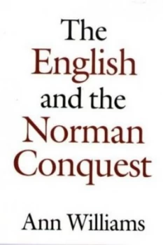 Image of The English and the Norman Conquest by Ann Williams Book