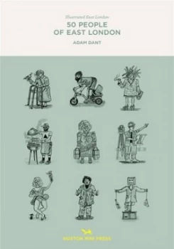 Image of 50 People of East London by Adam Dant Hardback
