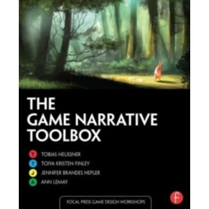 Image of The Game Narrative Toolbox by Toiya Kristen Finley, Jennifer Brandes Hepler, Ann Lemay, Tobias Heussner (Paperback, 2015)