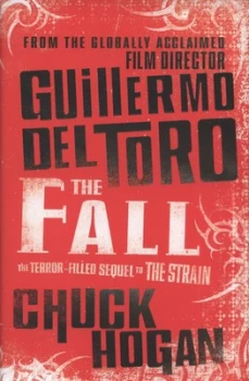 Image of The Fall by Guillermo Del Toro Hardback