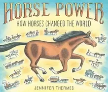Image of horse power how horses changed the world