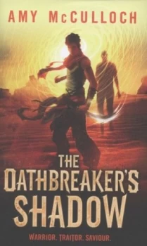 Image of The Oathbreakers Shadow by Amy Mcculloch Hardback