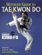 Image of ultimate guide to tae kwon do
