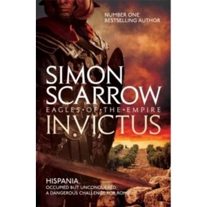 Image of Invictus (Eagles of the Empire 15) by Simon Scarrow (Paperback, 2017)