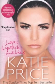 Image of Love Lipstick and Lies by Katie Price Paperback