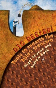 Image of Dig Deeper by Nigel Beynon and Andrew Sach Paperback