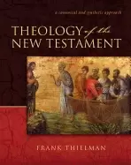 Image of theology of the new testament a canonical and synthetic approach