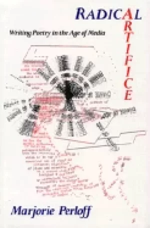 Image of radical artifice writing poetry in the age of media
