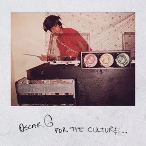 Image of For the Culture by Oscar G CD Album