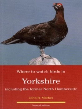 Image of Where to Watch Birds in Yorkshire by John R. Mather Paperback