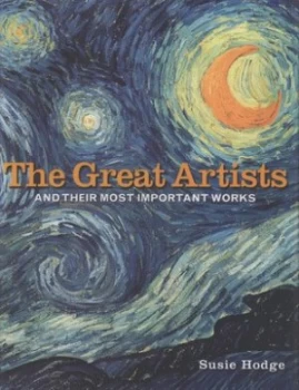 Image of The Great Artists by Susie Hodge Hardback
