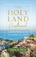 Image of holy land devotional inspirational reflections from the land where jesus wa