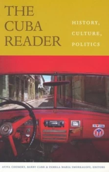 Image of The Cuba Reader by Aviva Chomsky Paperback