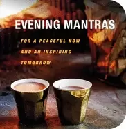 Image of evening mantras for a peaceful now and an inspiring tomorrow