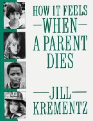 Image of how it feels when a parent dies