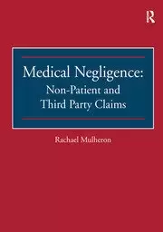Image of Medical Negligence: Non-Patient and Third Party Claims