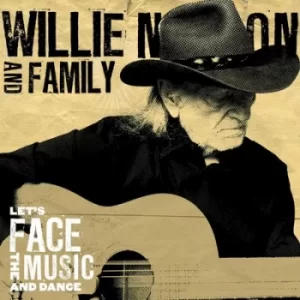 Image of Lets Face the Music and Dance by Willie Nelson and Family CD Album