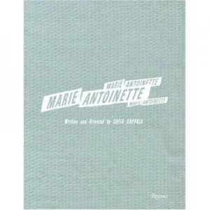 Image of Marie Antoinette by Sofia Coppola Hardback