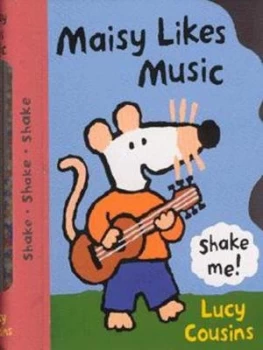 Image of Maisy Likes Music by Lucy Cousins Hardback