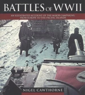 Image of Battles of Wwii by Nigel Cawthorne Paperback