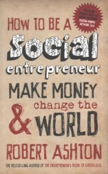 Image of How to Be a Social Entrepreneur by Robert Ashton Paperback