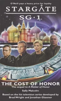 Image of Stargate Sg1 the Cost of Honor by Sally Malcolm Paperback