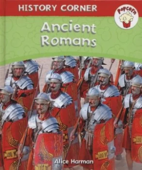 Image of Ancient Romans by Alice Harman Hardback