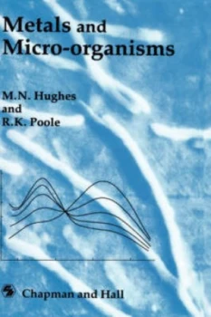 Image of Metals and Microorganisms by M.N. Hughes Hardback