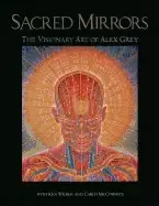 Image of sacred mirrors the visionary art of alex grey