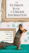 Image of ultimate book of useless information a few thousand more things you might n