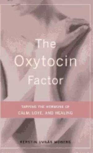 Image of oxytocin factor tapping the hormone of calm love and healing
