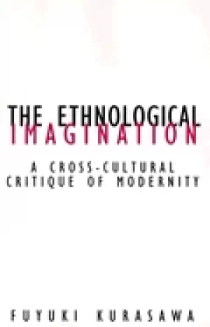 Image of ethnological imagination a cross cultural critique of modernity