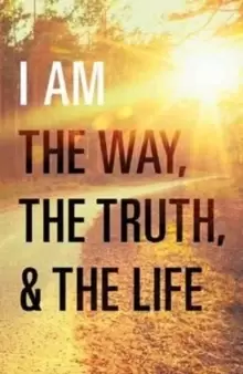 Image of I Am the Way, the Truth, and the Life (Pack of 25)