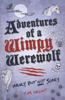 Image of Adventures of a Wimpy Werewolf by Tim Collins Paperback