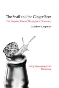 Image of The Snail and the Ginger Beer by Matthew Chapman Hardback