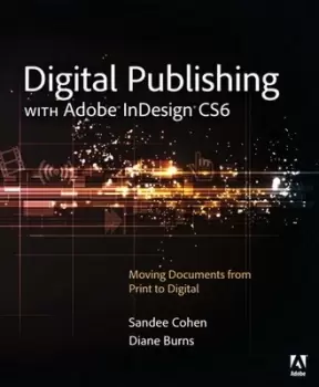 Image of Digital publishing with Adobe InDesign CS6 by Sandee Cohen
