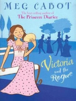 Image of Victoria and the Rogue by Meg Cabot Paperback