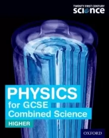 Image of Twenty First Century Science: Physics for GCSE Combined Science Student Book