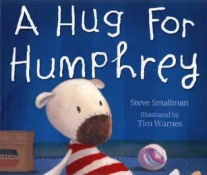 Image of A Hug for Humphrey by Steve Smallman and Tim Warnes and Steve Smallman Paperback