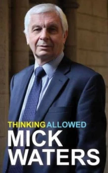 Image of Thinking Allowed on Schooling by Mick Waters Paperback