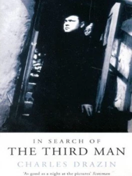 Image of In Search of the Third Man by Charles Drazin Paperback
