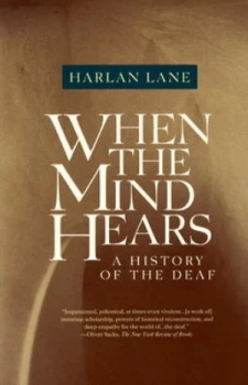 Image of When the Mind Hears by Harlan Lane Book