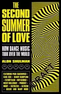 Image of second summer of love how dance music took over the world