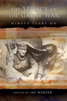 Image of The Legacy of the Great War by Jay Winter Book