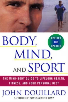 Image of Body Mind and Sport by John Douillard Paperback