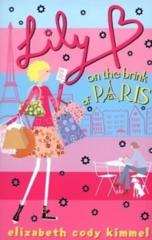 Image of Lily B on the Brink of Paris by Elizabeth Cody Kimmel Paperback